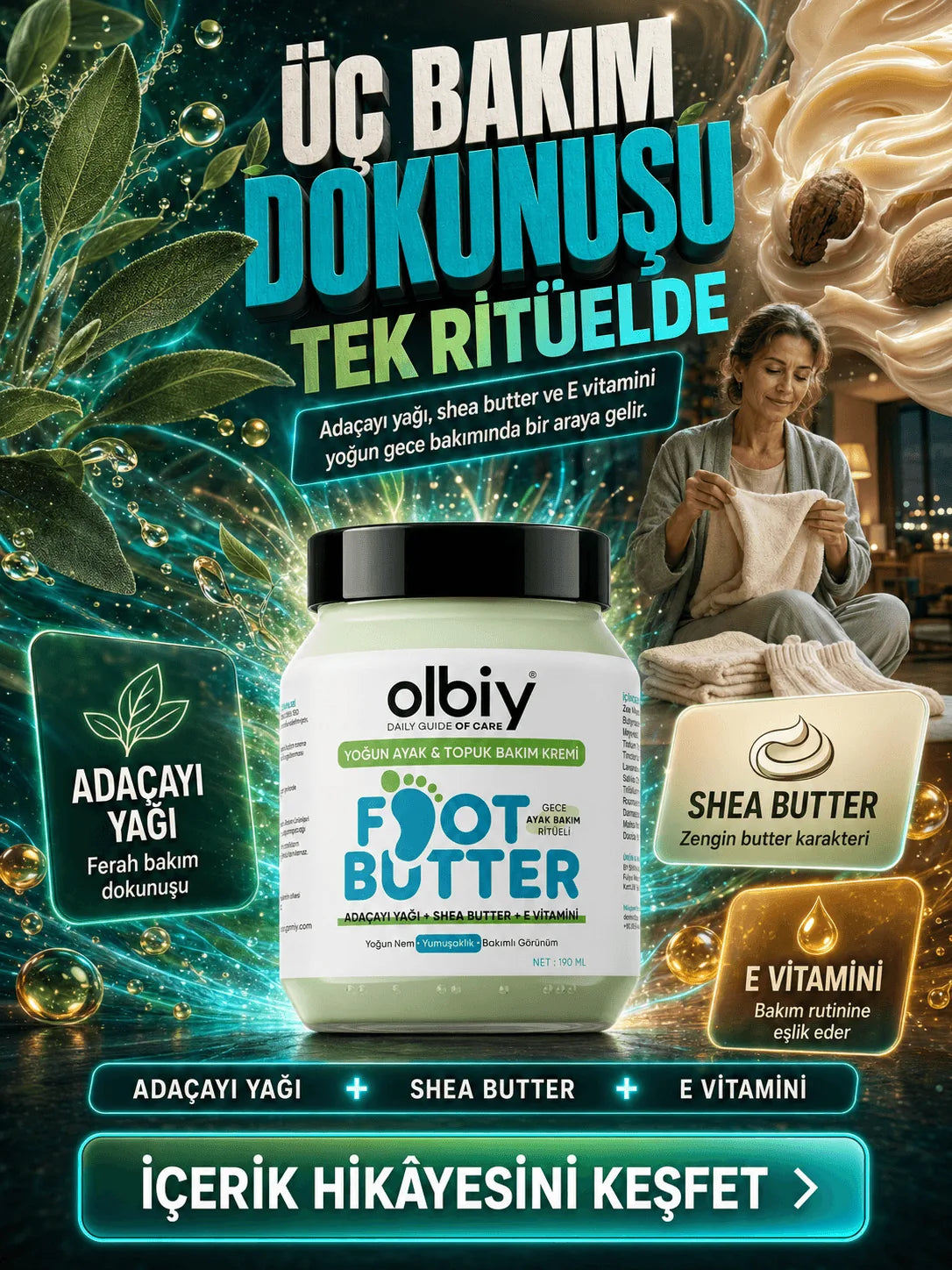 Olbiy Foot Butter bakım anı