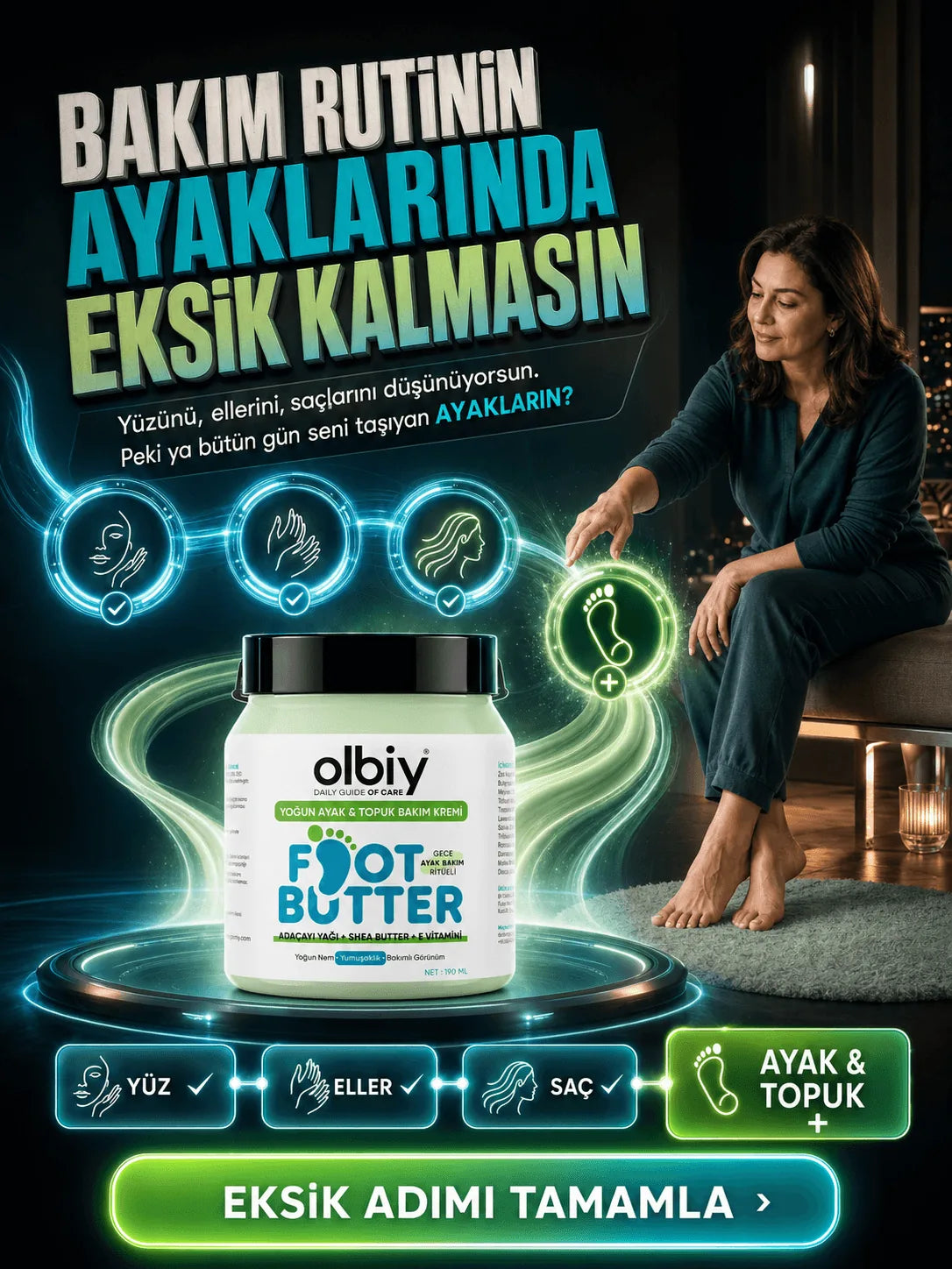 Olbiy Foot Butter bakım anı